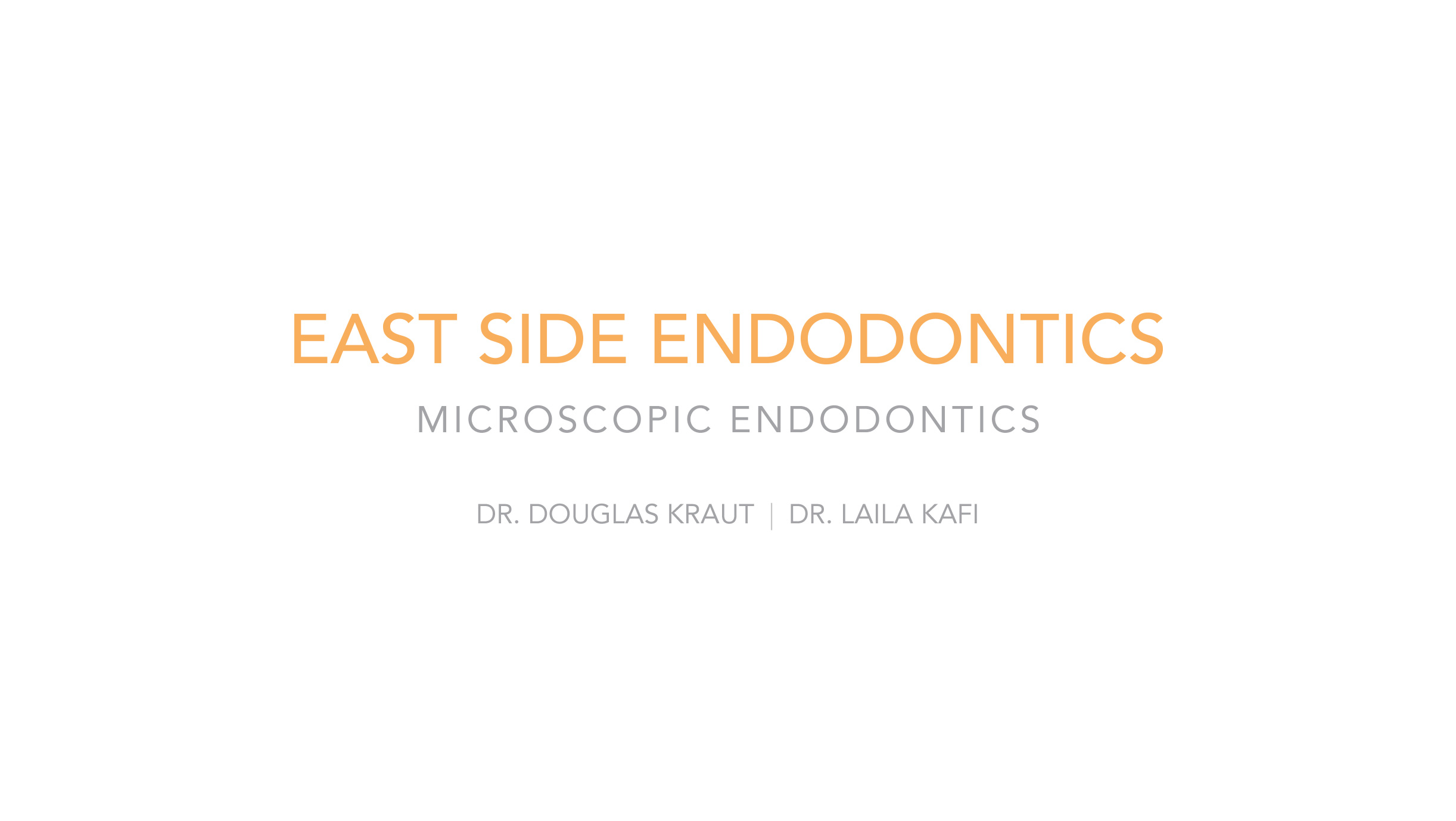  East Side Endodontics, Microscopic Endodontics - Dr. Douglas Kraut and Dr. Laila Kafi